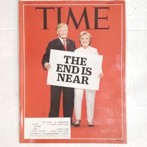 TIME Magazine Nov 14 2016 The End Is Near Clinton Trump Election Cover